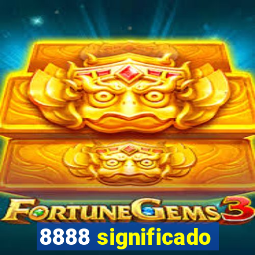 8888 significado